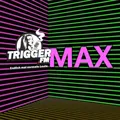Trigger.FM MAX Radio Logo