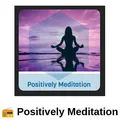 📻 Positively Meditation Radio Logo
