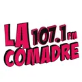 LA COMADRE (Matamoros) - 107.1 FM - XHVTH-FM - Multimedios Radio - Matamoros, Tamaulipas Radio Logo