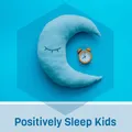 Positively Sleep Kids -om Radio Logo