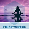 Positively Meditation -om Radio Logo