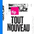 Tout nouveau, tout FIP Radio Logo
