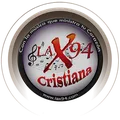 LA X94 - RADIO CRISTIANA Radio Logo